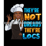 Pretty Afro Woman Cook Chef Hat Love Locs Hairstyle Black Background SVG JPG PNG Vector Clipart Cricut Silhouette Cut Cutting