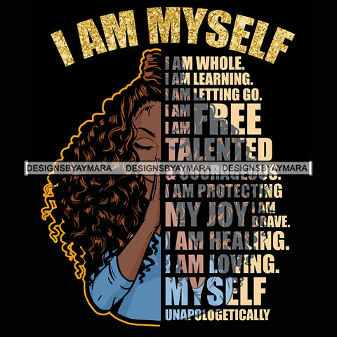 Black Diva Half Face Empowering Quotes I Am Praying Black Background SVG JPG PNG Vector Clipart Cricut Silhouette Cut Cutting