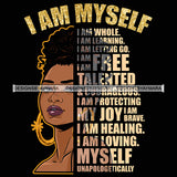 Black Diva Half Face Empowering Quotes I Am Loving Black Background SVG JPG PNG Vector Clipart Cricut Silhouette Cut Cutting