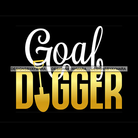 Gold Digger Quote Yellow Or Golden Color Black Background Design Element SVG JPG PNG Vector Clipart Cricut Silhouette Cut Cutting