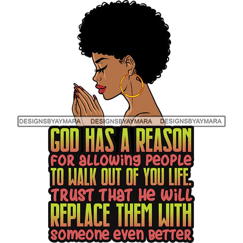 God Has a Reason For Allowing People Afro Woman Praying God Lord Quotes Prayers Hands Pray Religion Holy Worship Hope Faith Spiritual PNG JPG Cutting Designs