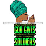 Keep Your Heads Up God Gives His Hardest Battle Afro Woman Praying God Lord Quotes Prayers Hands Pray Religion Holy Worship Hope Faith Spiritual PNG JPG Cutting Designs