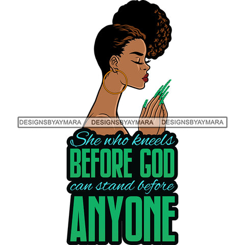 She Who Kneels Before God Afro Woman Praying God Lord Quotes Prayers Hands Pray Religion Holy Worship Hope Faith Spiritual PNG JPG Cutting Designs