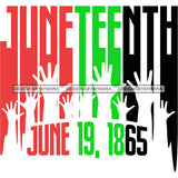 Bundle 4 Juneteenth Celebration Emancipation Freedom Celebrate End Slavery Black Lives Matter  SVG PNG JPG Cutting Files For Cricut Silhouette and More!