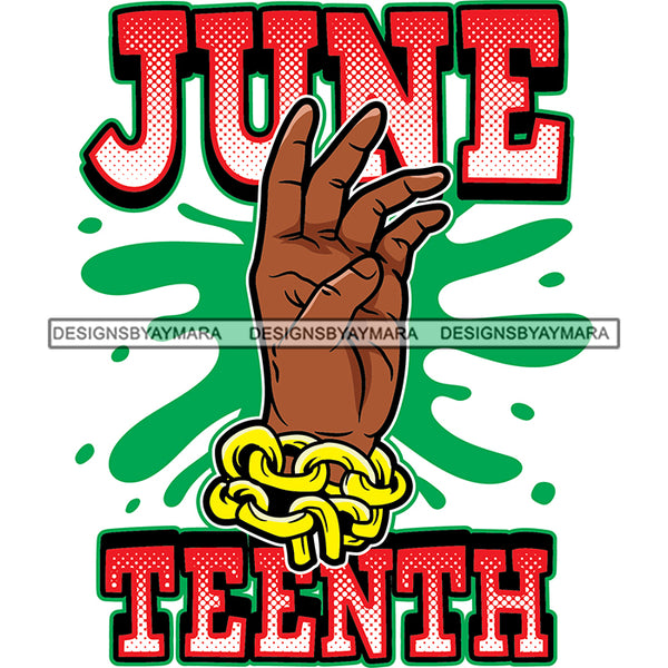 Juneteenth Black History Slavery June 19 Justice Freeish Since 1865 Freedom 1865 Emancipation Equality Independence Proclamation SVG JPG PNG Vector Cricut Silhouette Cutting