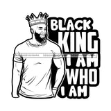 Black King Quote I Am Afro Sexy Man Beard Mustache Locks Side View B/W SVG JPG PNG Vector Clipart Cricut Silhouette Cut Cutting