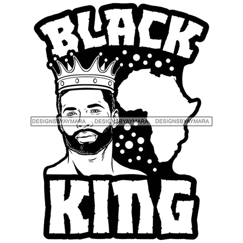 Black King Quote Afro Sexy Man Beard Mustache Crown B/W SVG JPG PNG Vector Clipart Cricut Silhouette Cut Cutting