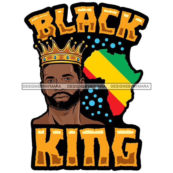 Black King Quote Afro Sexy Man Beard Mustache Crown SVG JPG PNG Vector Clipart Cricut Silhouette Cut Cutting