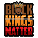 Black Kings Matter Quote Afro Sexy Man Beard Mustache Crown SVG JPG PNG Vector Clipart Cricut Silhouette Cut Cutting