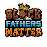 Black Fathers Matter Quote Afro Sexy Man Beard Mustache Crown SVG JPG PNG Vector Clipart Cricut Silhouette Cut Cutting