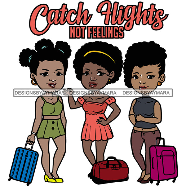 Ladies Getaway Vacation Trip Flight Travel Adventure Best Friends Journey Together Sisters Divas Melanin Girlfriends SVG Files For Cutting and More!