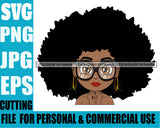 Afro Lili Black Girl Woman Glasses Earrings Big Eyes Melanin Afro Hair Style Personal & Commercial Use SVG Cutting Files For Silhouette Cricut More