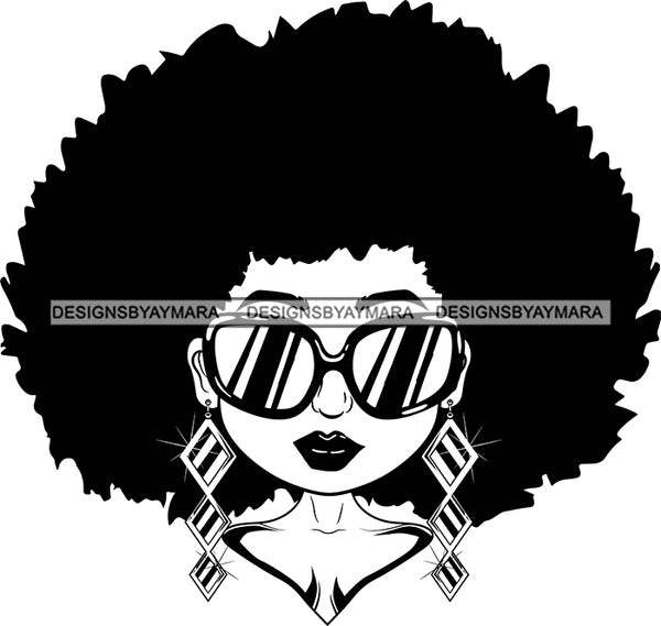 Afro Lili Black Girl Woman Sunglasses Big Eyes Earrings Glamour Queen Melanin Afro Hair Style  B/W SVG Cutting Files For Silhouette Cricut More