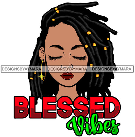 Afro Black Woman Portrait Blessed Vibes Dreadlocks Hairstyle SVG JPG PNG Vector Designs Cutting Files For Circuit Silhouette