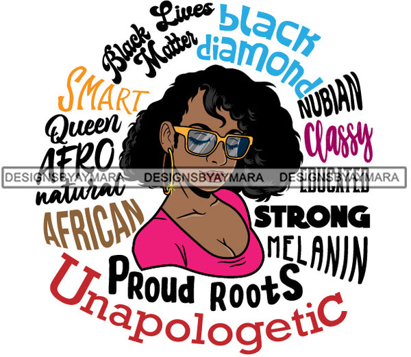 Afro Beautiful Woman Proud Roots Unapologetic Life Quotes Melanin Pride SVG JPG PNG Vector Designs Cutting Files For Circuit Silhouette