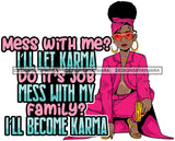 Afro Lola Gangster Lady Caring Gun Don't Mess With My Family Life Quotes .SVG Cutting Files For Silhouette Cricut and More!