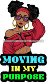 Afro Lola Life Quotes Black Woman With A Purpose God Lover SVG Cutting Files For Cricut Silhouette and More!