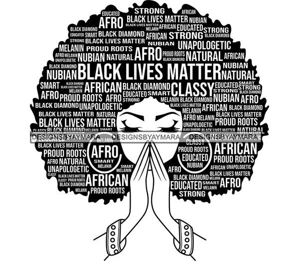 Black Lives Matter Quotes Afro Woman Praying Dope Diva Glamour Wearing Glasses Accesories .SVG Cut Files