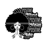 Afro Woman Praying Big Puffy Afro Life Quote B/W SVG JPG PNG Layered Cutting Files For Silhouette Cricut and More