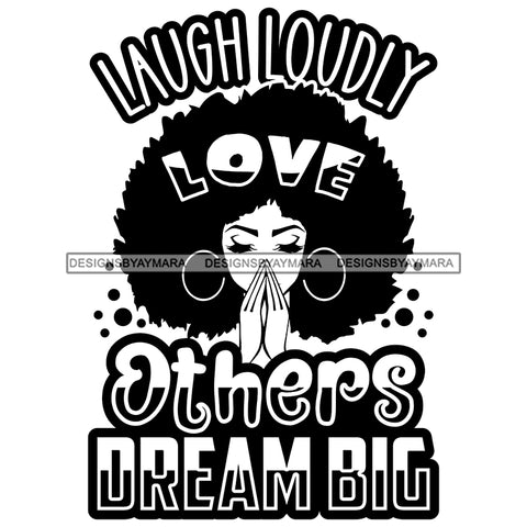 Afro Woman Praying Big Puffy Afro Life Quote B/W SVG JPG PNG Layered Cutting Files For Silhouette Cricut and More