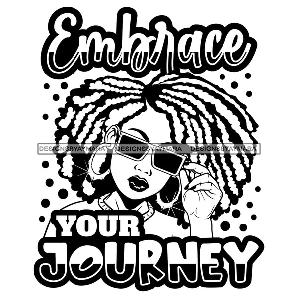 Afro Black Woman Portrait Life Quote Sunglasses Afro Hairstyle B/W SVG JPG PNG Vector Designs Cutting Files For Circuit Silhouette