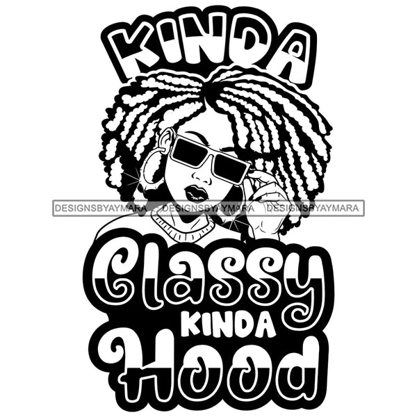 Afro Black Woman Portrait Life Quote Sunglasses Afro Hairstyle B/W SVG JPG PNG Vector Designs Cutting Files For Circuit Silhouette