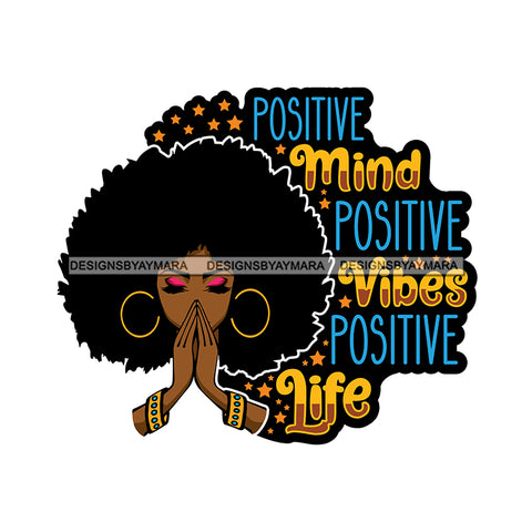 Afro Woman Praying Big Puffy Afro Life Quote SVG JPG PNG Layered Cutting Files For Silhouette Cricut and More