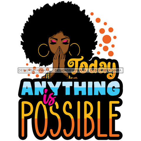 Afro Woman Praying Big Puffy Afro Life Quote SVG JPG PNG Layered Cutting Files For Silhouette Cricut and More