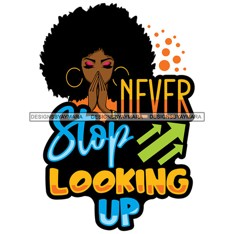 Afro Woman Praying Big Puffy Afro Life Quote SVG JPG PNG Layered Cutting Files For Silhouette Cricut and More