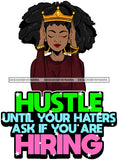 Afro Lola Queen Hustle Goddess Black Woman Life Quotes Bracelets Focus Fixing Crown Afro Hair Style SVG Cutting Files For Silhouette  Cricut
