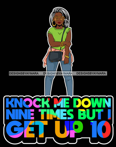 Afro Lola Queen Hustle Knock Me Down I Get Up Lady Sunglasses Life Quotes Straight Hair Style SVG Cutting Files For Silhouette Cricut