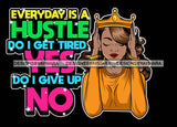 Afro Lola Queen Everyday  Hustle Lady Holding Crown Life Quotes Wavy Hair Style  SVG Cutting Files For Silhouette Cricut