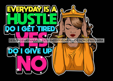 Afro Lola Queen Everyday  Hustle Lady Holding Crown Life Quotes Wavy Hair Style  SVG Cutting Files For Silhouette Cricut