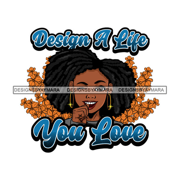 Afro Black Woman Portrait Motivational Quote Flowers Background Dreadlocks Hairstyle SVG JPG PNG Vector Designs Cutting Files For Circuit Silhouette