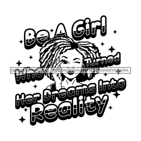 Afro Black Woman Portrait Motivational Quote Stars Dreadlocks Hairstyle B/W SVG JPG PNG Vector Designs Cutting Files For Circuit Silhouette