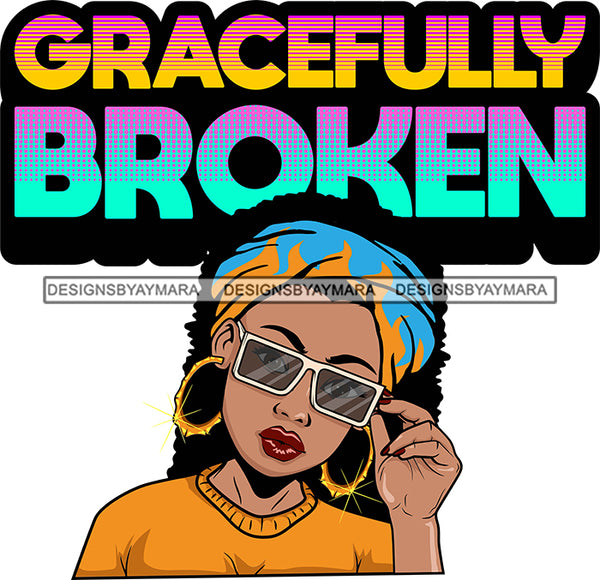 Afro Lola Love Jesus Woman With Purposes Boss Lady Black Woman Nubian Melanin SVG Cutting Files For Silhouette Cricut and More