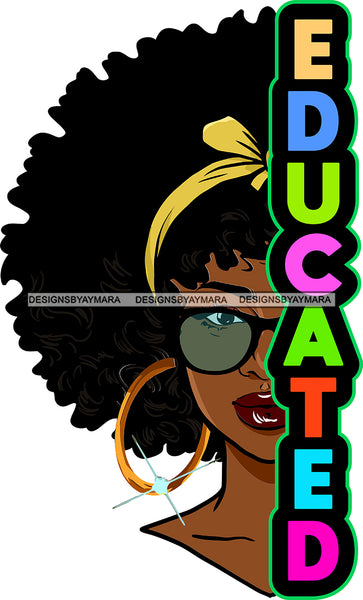Educated Black Woman Face Earrings Dark Lipstick Makeup Head Band Sunglasses Curly Hairs Seniors Girl Magic Melanin Nubian African American Lady SVG JPG PNG Vector Clipart Cricut Silhouette Cut Cutting