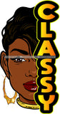 Afro Black Sexy Woman Half Face Classy Quote Hoop Earrings Short Hairstyle SVG JPG PNG Cutting Files For Silhouette Cricut More