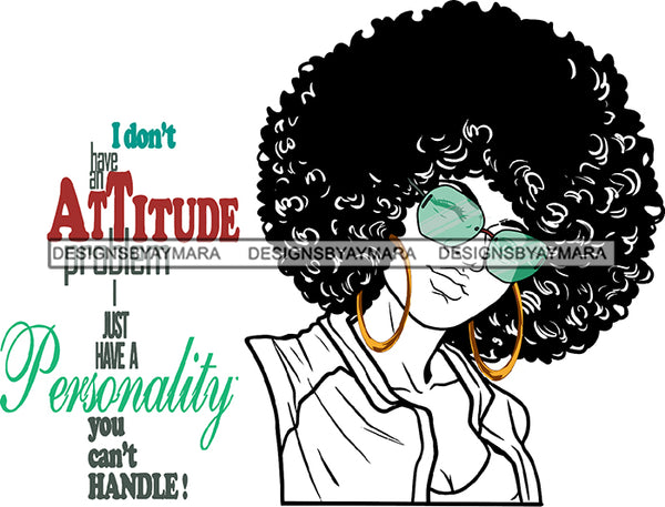 Afro Black Woman Portrait Transparent Life Quotes Gold Sunglasses Hoop Earrings Puffy Afro Hairstyle SVG JPG PNG Cutting Files For Silhouette Cricut More