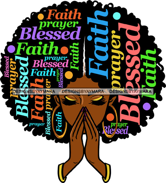 Afro Black Woman Praying Hair Quotes Melanin Bamboo Hoop Earrings Afro Hairstyle SVG JPG PNG Cutting Files For Silhouette Cricut More