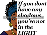 Afro Black Goddess Sexy Woman Half Face Life Quotes Melanin Hoop Earrings Headwrap Curly Up Do Hairstyle SVG JPG PNG Cutting Files For Silhouette Cricut More