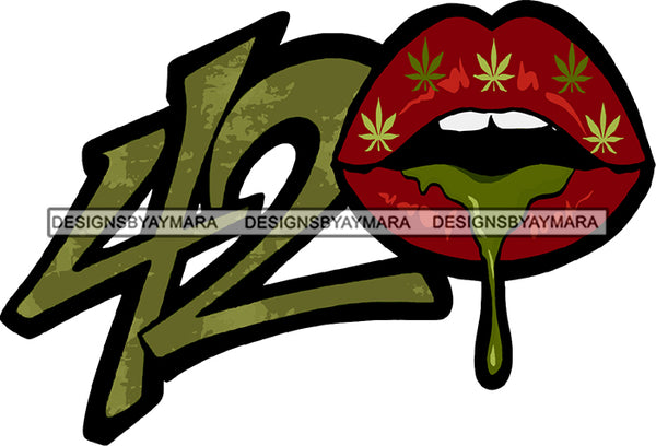 420 April 20th Friendly Marijuana Slang Pot Stone Red Lips Dripping Blunt Weed Cannabis High Life Smoker Drug SVG PNG JPG Vector Clipart Silhouette Cricut Cutting
