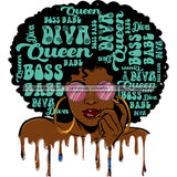 Dripping Sassy Black Woman Boss Babe Diva JPG PNG  Clipart Cricut Silhouette Cut Cutting