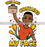 This Bag Contains My Face Woman Holding Hand Bag Yellow Flowers Golden Gold Earrings Googles Lipstick Boy Cut Hairs Hair Classy Mature Girl Magic Melanin Nubian African American Lady SVG JPG PNG Vector Clipart Cricut Silhouette Cut Cutting
