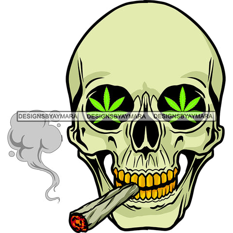 Skull Smoking Weed Joint Cannabis Leaves Eyes Smoke Recreational Medicinal Drug SVG JPG PNG Vector Clipart Cricut Silhouette Cut Cutting