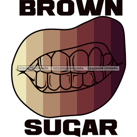 Brown Sugar Snarling teeth SVG JPG PNG Vector Clipart Cricut Silhouette Cut Cutting