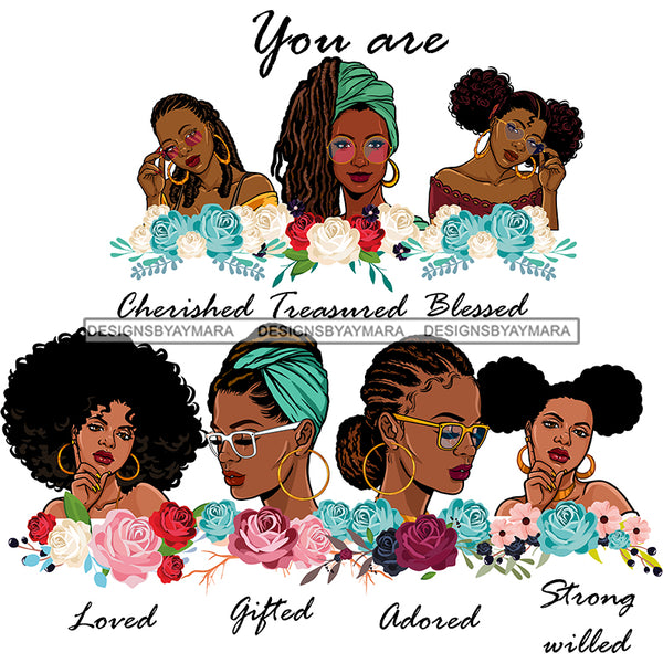 Afro Women Together You Are Gifted Adored Life Quotes Divas Flowers White Background SVG JPG PNG Vector Clipart Cricut Silhouette Cut