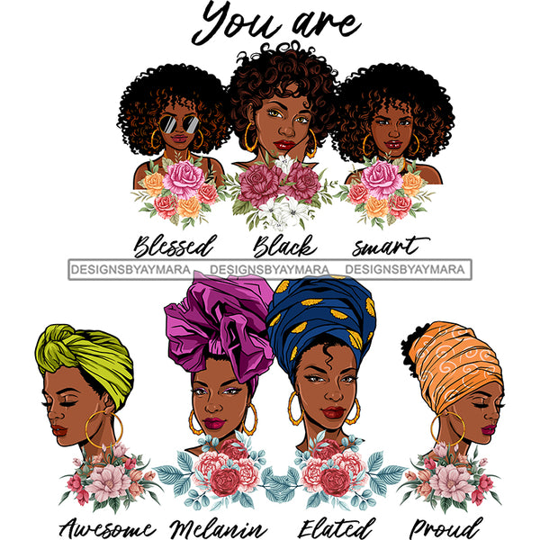 Afro Women Together You Are Smart Proud Life Quotes Divas Flowers White Background SVG JPG PNG Vector Clipart Cricut Silhouette Cut