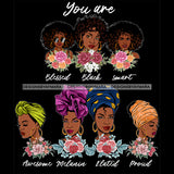 Afro Women Together You Are Smart Proud Life Quotes Divas Flowers Dark Background SVG JPG PNG Vector Clipart Cricut Silhouette Cut
