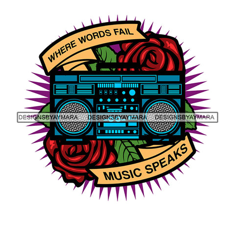 Boombox Retro Audio Radio Music Vintage Classic Tattoo Where Words Fail Music Speaks Designs For T-Shirt and Other Products SVG PNG JPG Cutting Files For Silhouette Cricut and More!